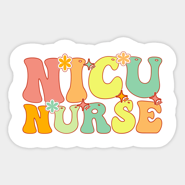 Womens Groovy Nicu Nurse Neonatal Intensive Care Unit Appreciation Sticker by Merchby Khaled